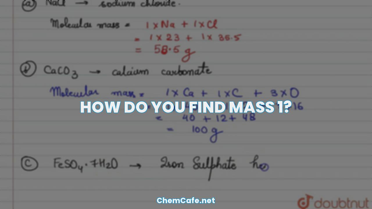 How do you find mass 1?