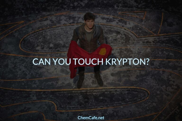 Can you touch Krypton?