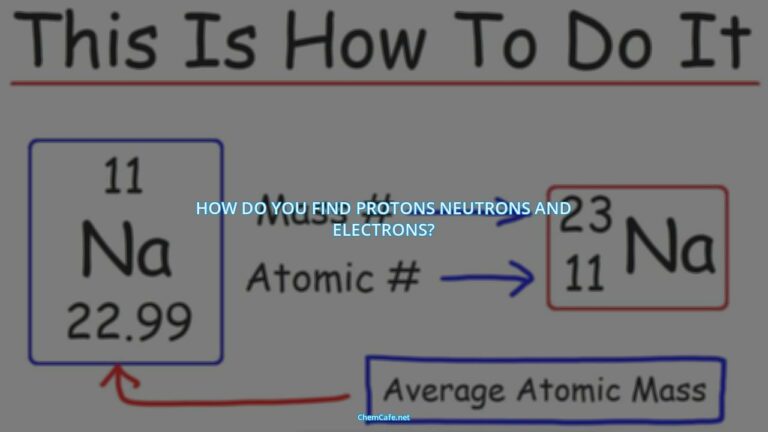 how do you find protons neutrons and electrons?