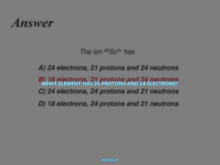 what atom has 24 protons 23 neutrons and 24 electrons?