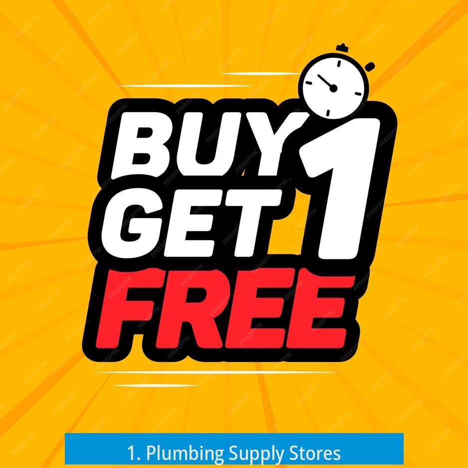 1. Plumbing Supply Stores