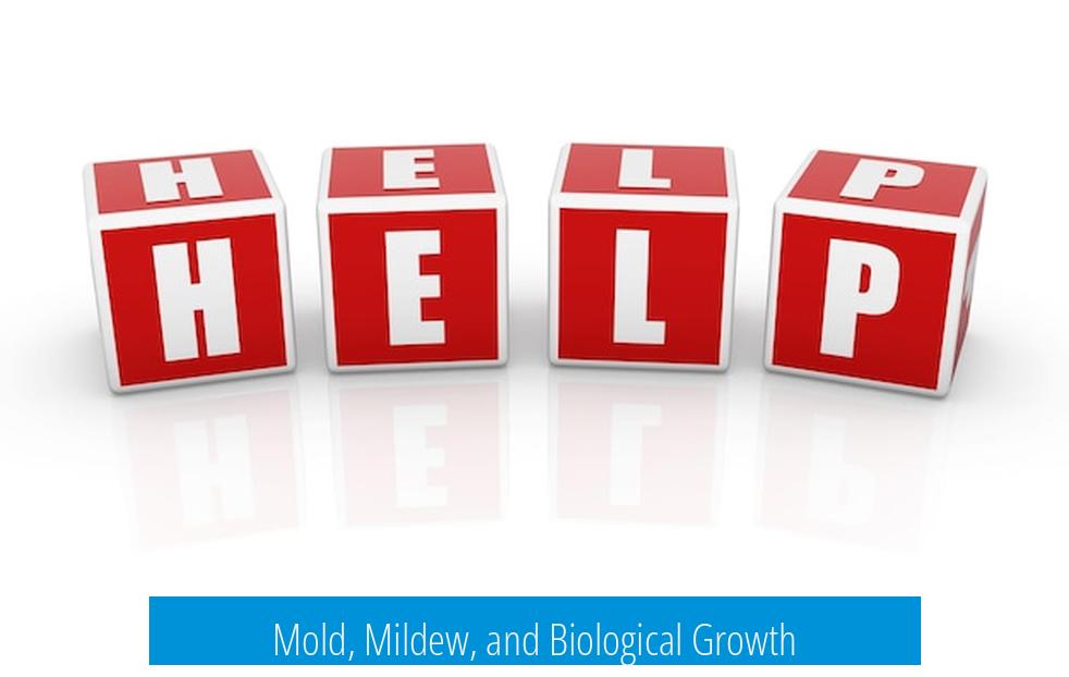 Mold, Mildew, and Biological Growth