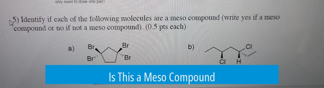 Is This a Meso Compound?