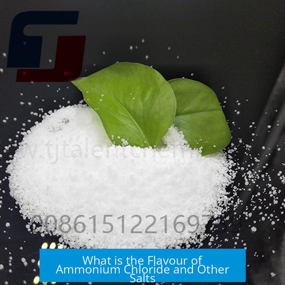 What is the Flavour of Ammonium Chloride and Other Salts?