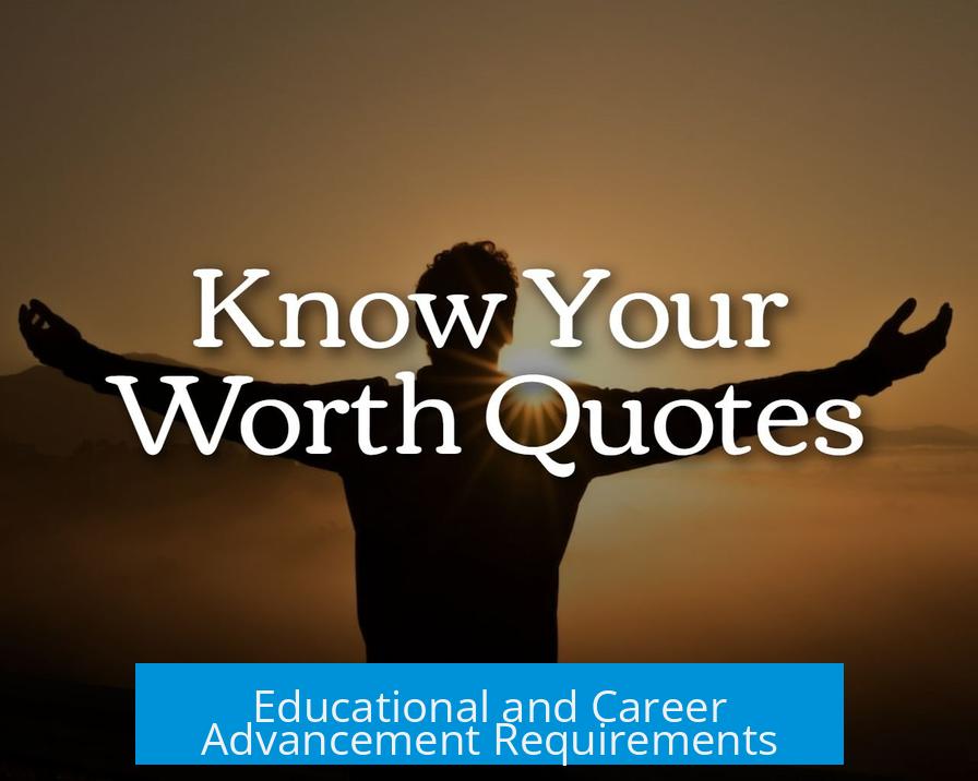 Educational and Career Advancement Requirements