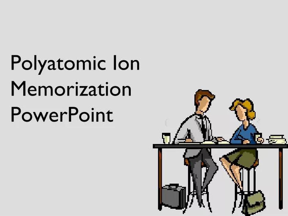 Polyatomic ion memorization can be difficult as many ions have subtle differences. For example, forgetting chromate (CrO42-) is a common problem. Grouping ions by element and charge helps in this regard. Different courses have varying requirements for memorization; some do not require full memorization but rather recognition skills.