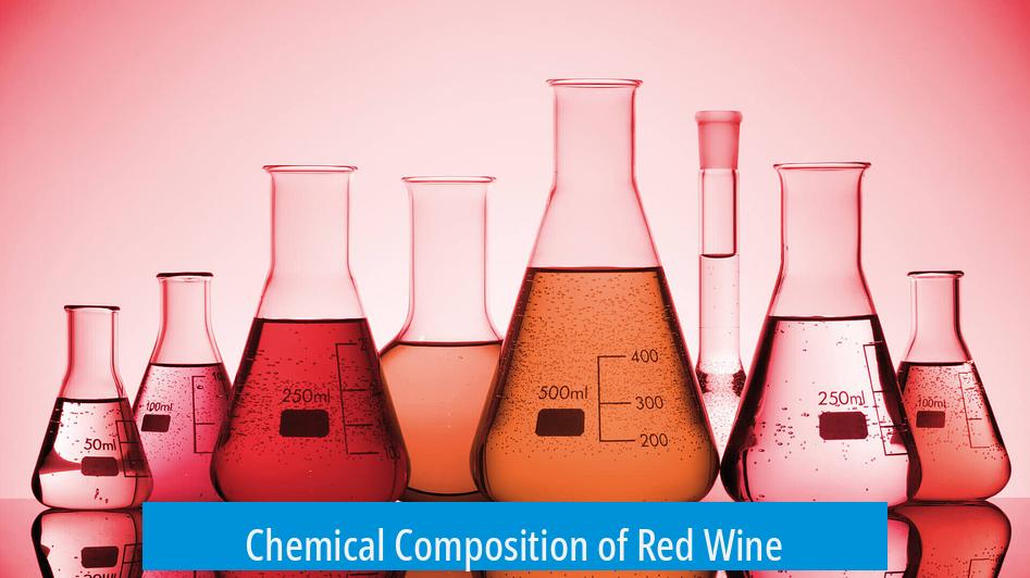 Chemical Composition of Red Wine