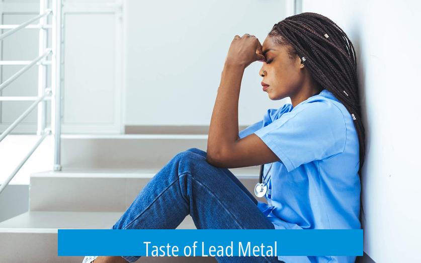 Taste of Lead Metal