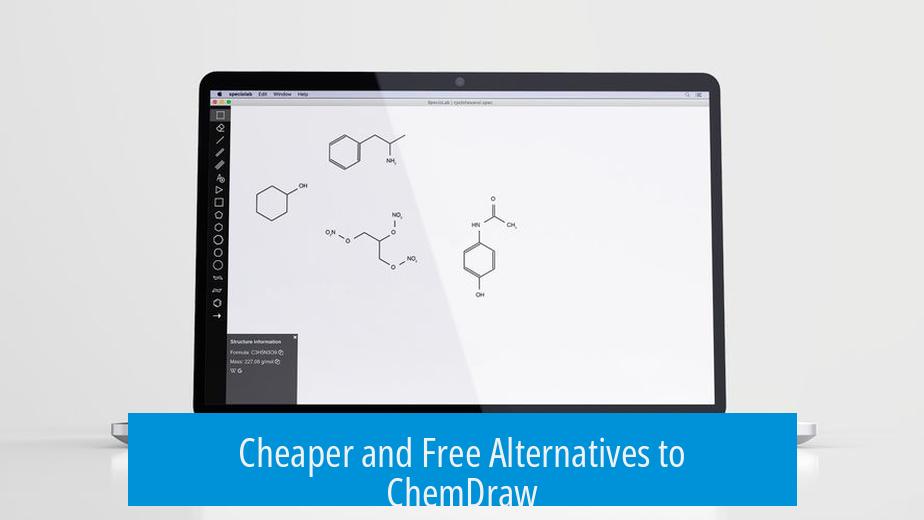 Cheaper and Free Alternatives to ChemDraw