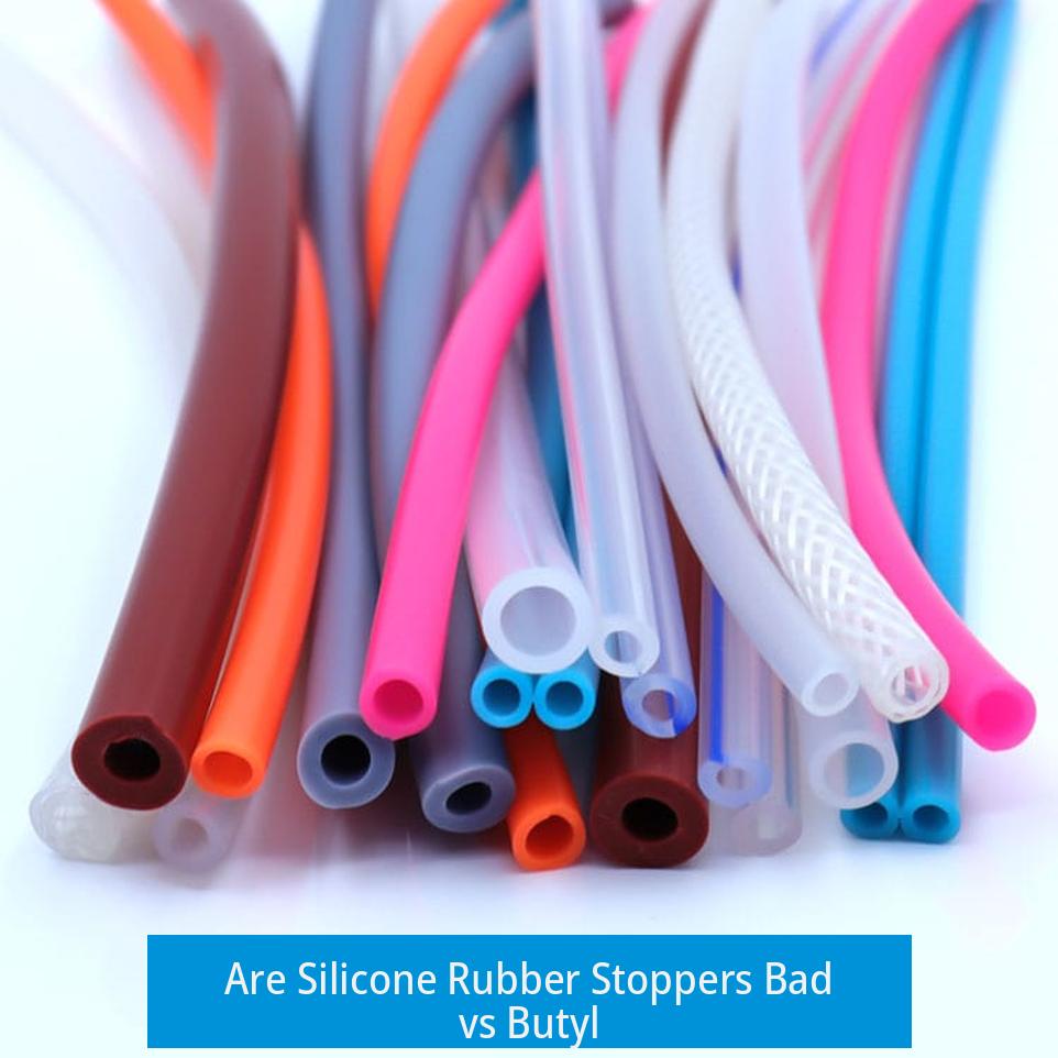 Are Silicone Rubber Stoppers Bad vs Butyl?