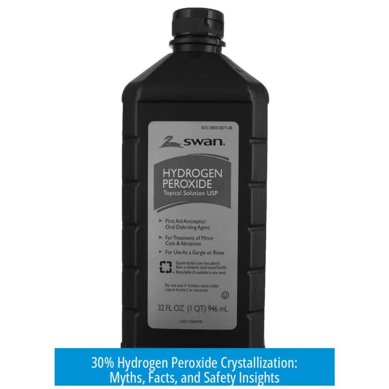 30% Hydrogen Peroxide Crystallization: Myths, Facts, and Safety Insights