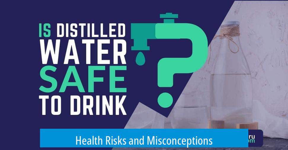 Health Risks and Misconceptions