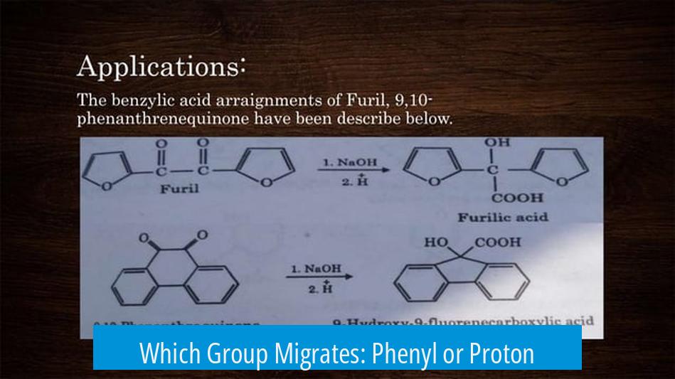 Which Group Migrates: Phenyl or Proton?