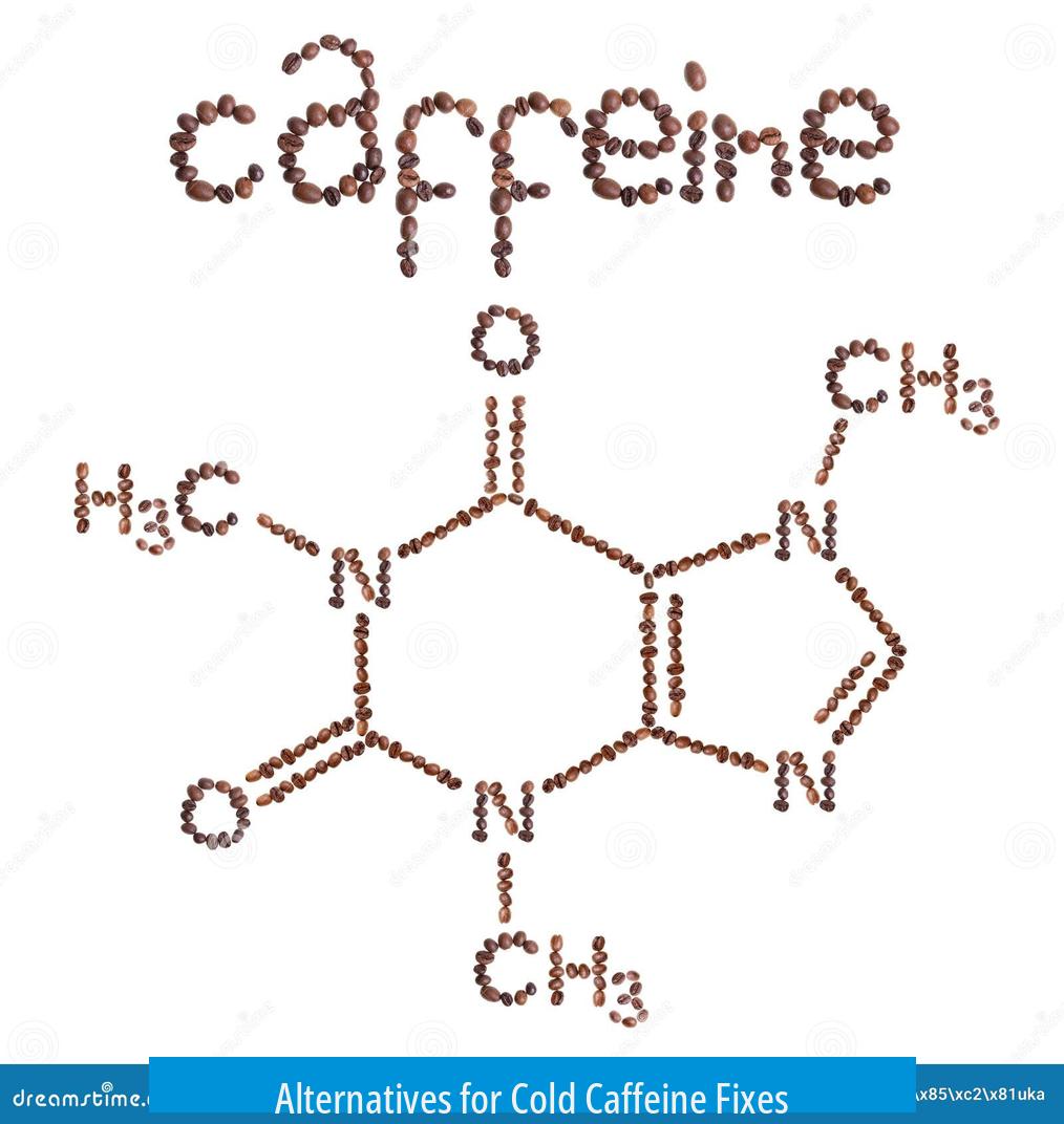 Alternatives for Cold Caffeine Fixes