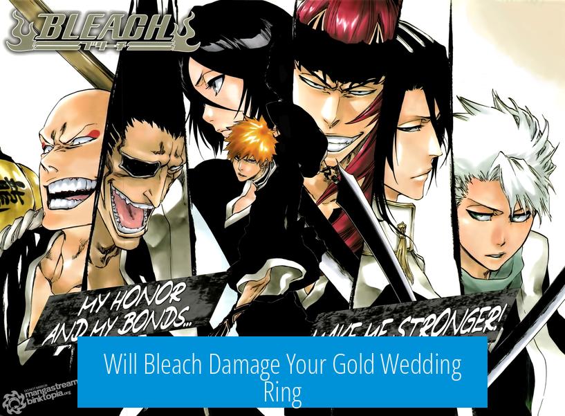Will Bleach Damage Your Gold Wedding Ring?