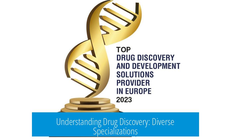Understanding Drug Discovery: Diverse Specializations