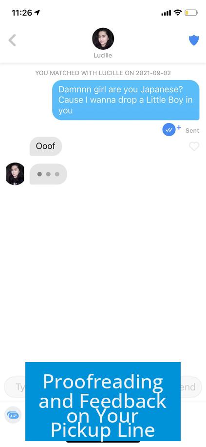 Proofreading and Feedback on Your Pickup Line