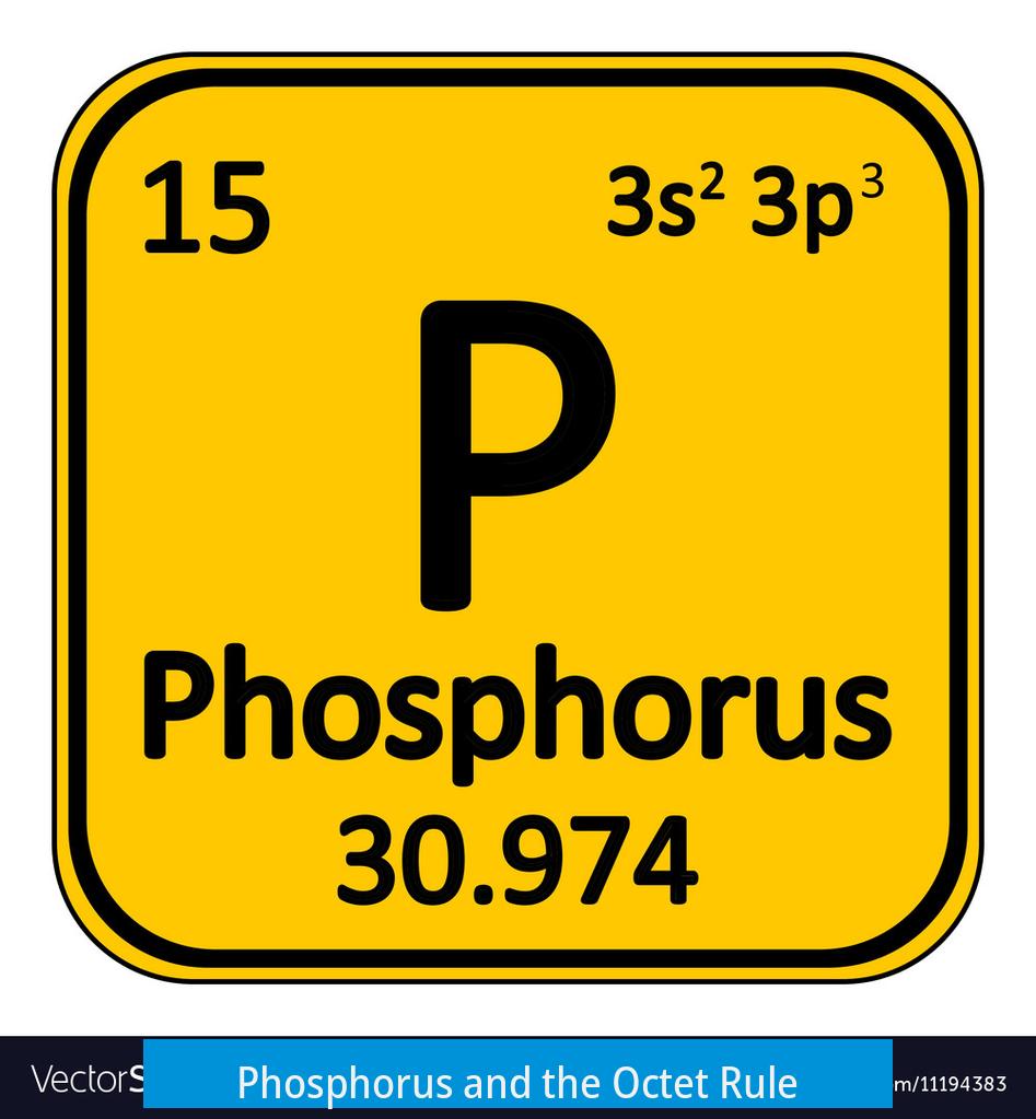 Phosphorus and the Octet Rule
