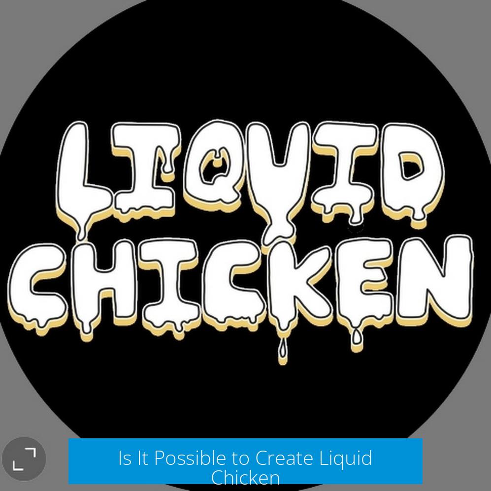 Is It Possible to Create Liquid Chicken?