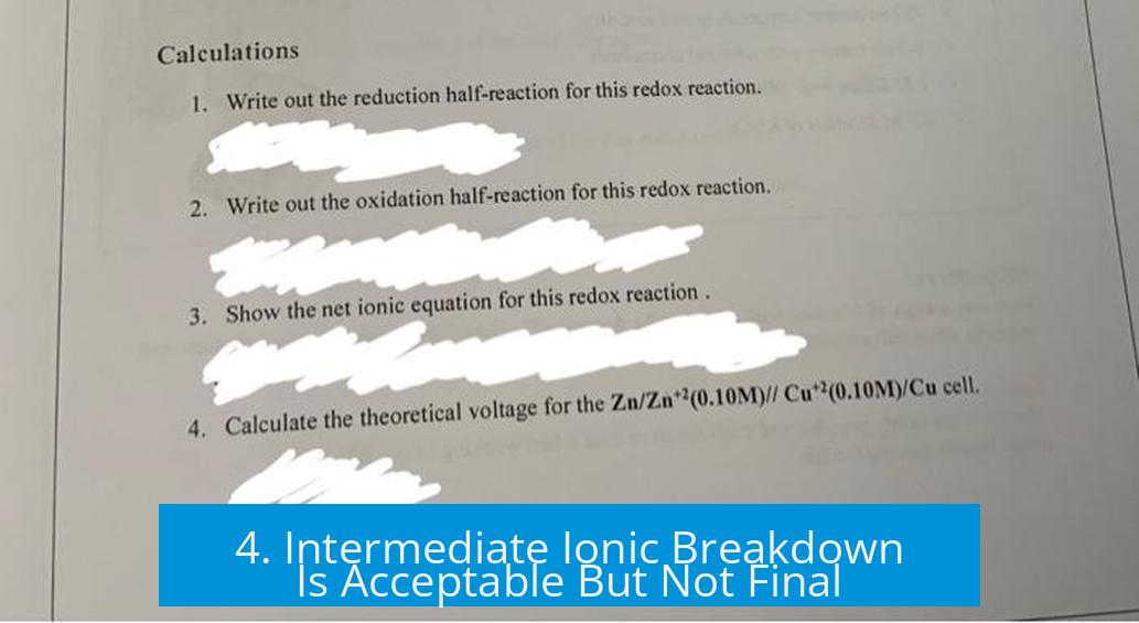 4. Intermediate Ionic Breakdown Is Acceptable But Not Final
