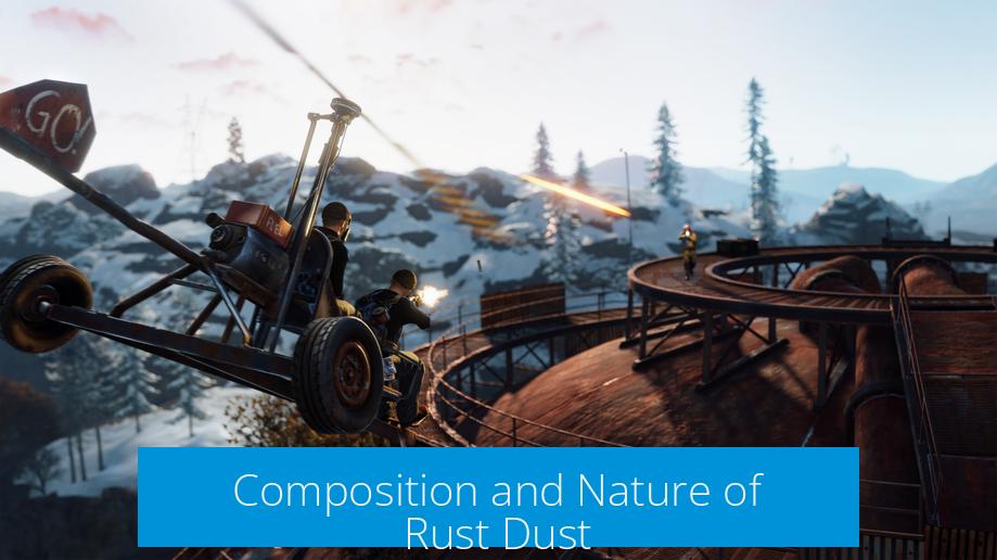 Composition and Nature of Rust Dust