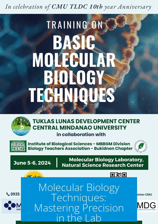 Molecular Biology Techniques: Mastering Precision in the Lab