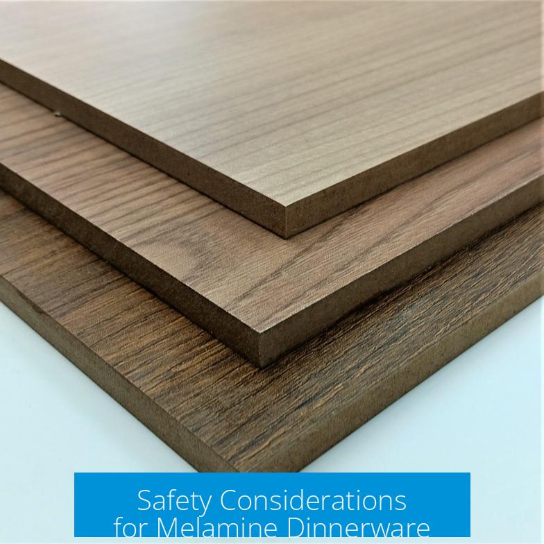 Safety Considerations for Melamine Dinnerware