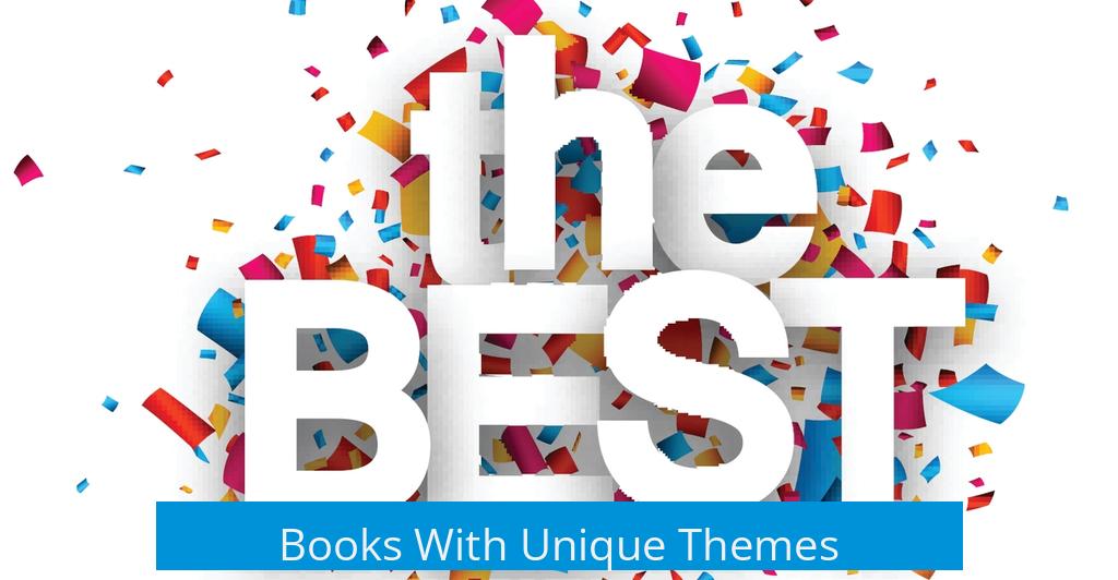 Books With Unique Themes