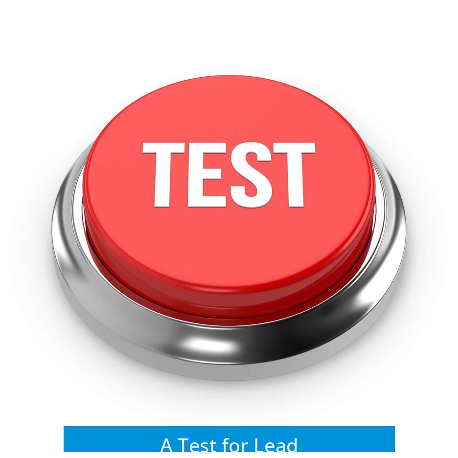 A Test for Lead?