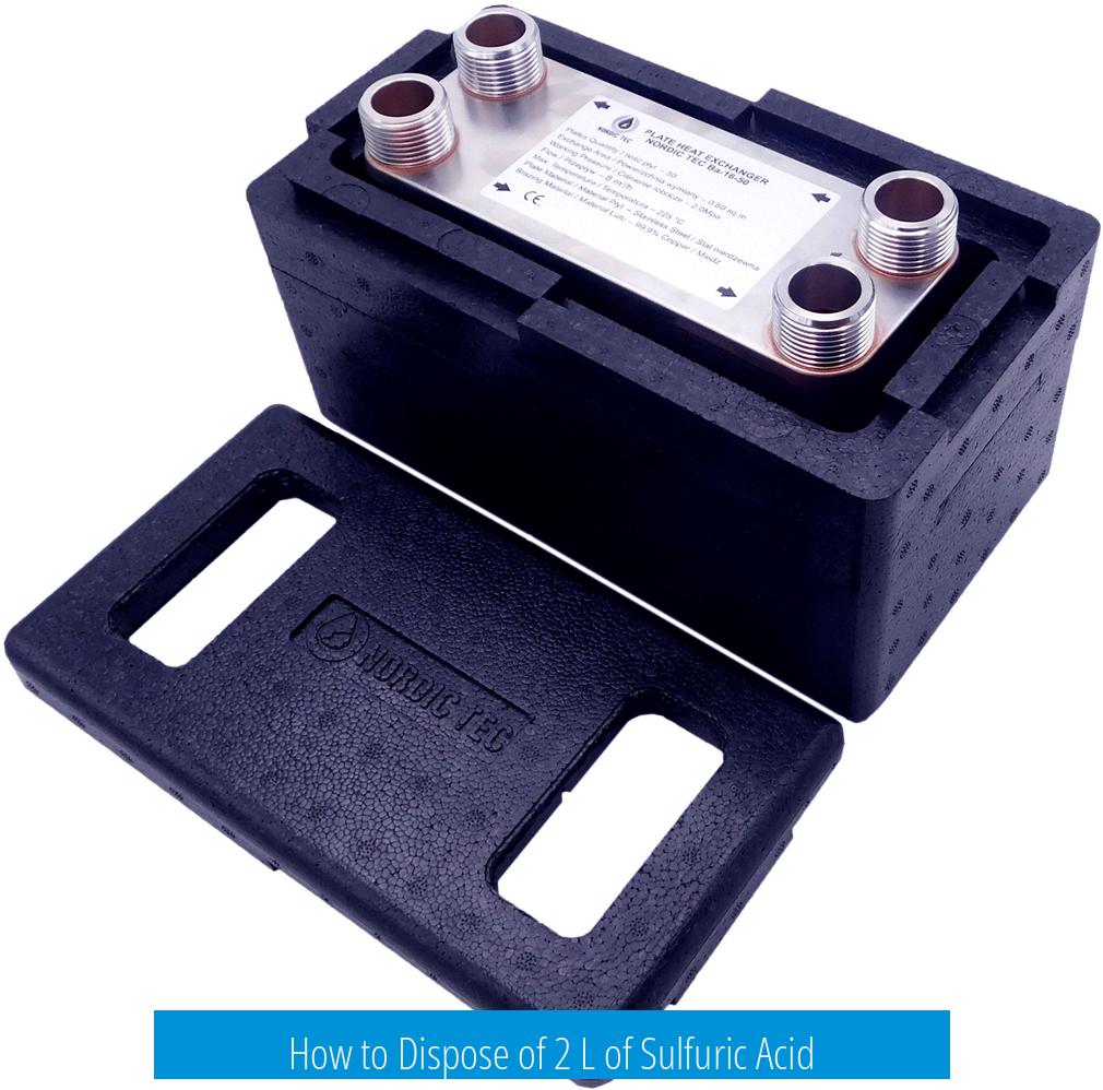 How to Dispose of 2 L of Sulfuric Acid