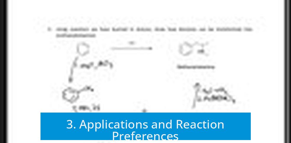 3. Applications and Reaction Preferences