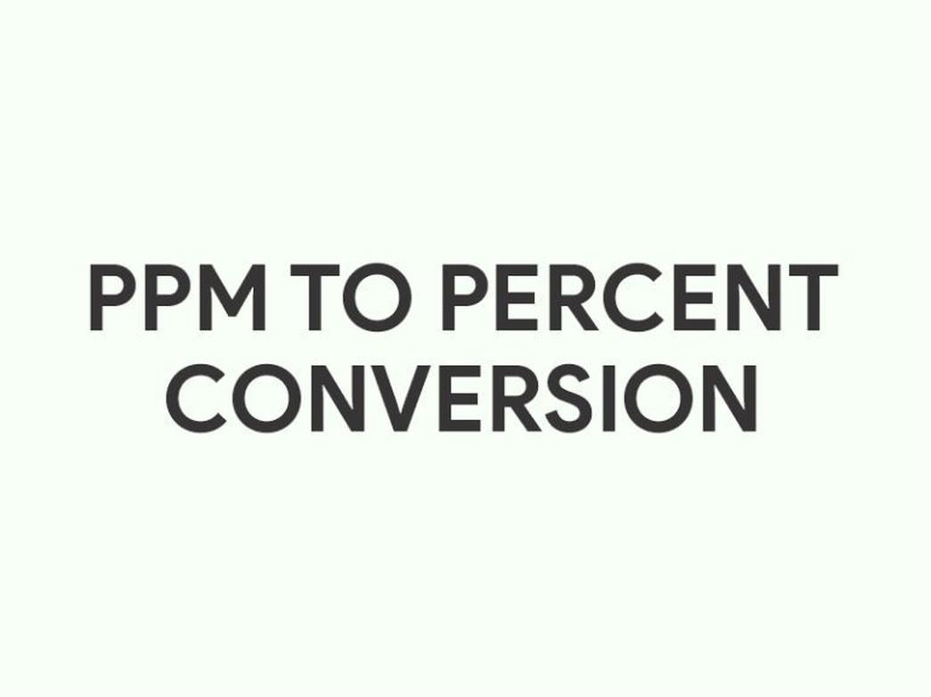 Convert 60 ppm to percentage: