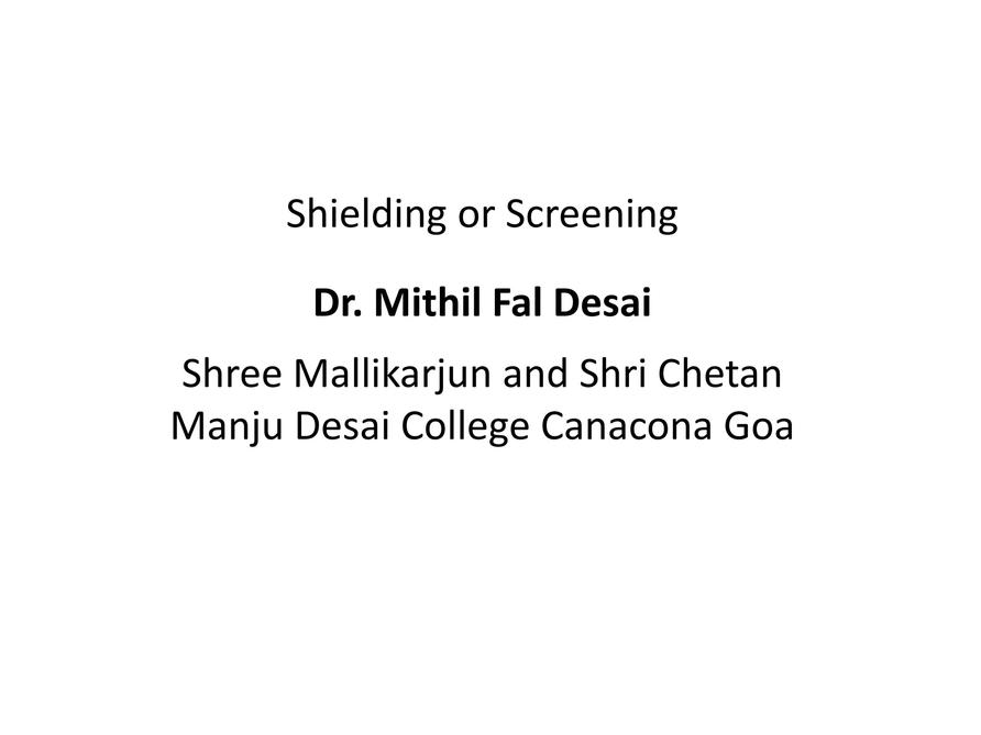 Why Should You Care About Screening Effect?