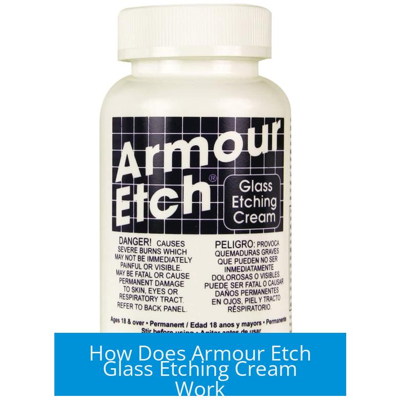 How Does Armour Etch Glass Etching Cream Work?