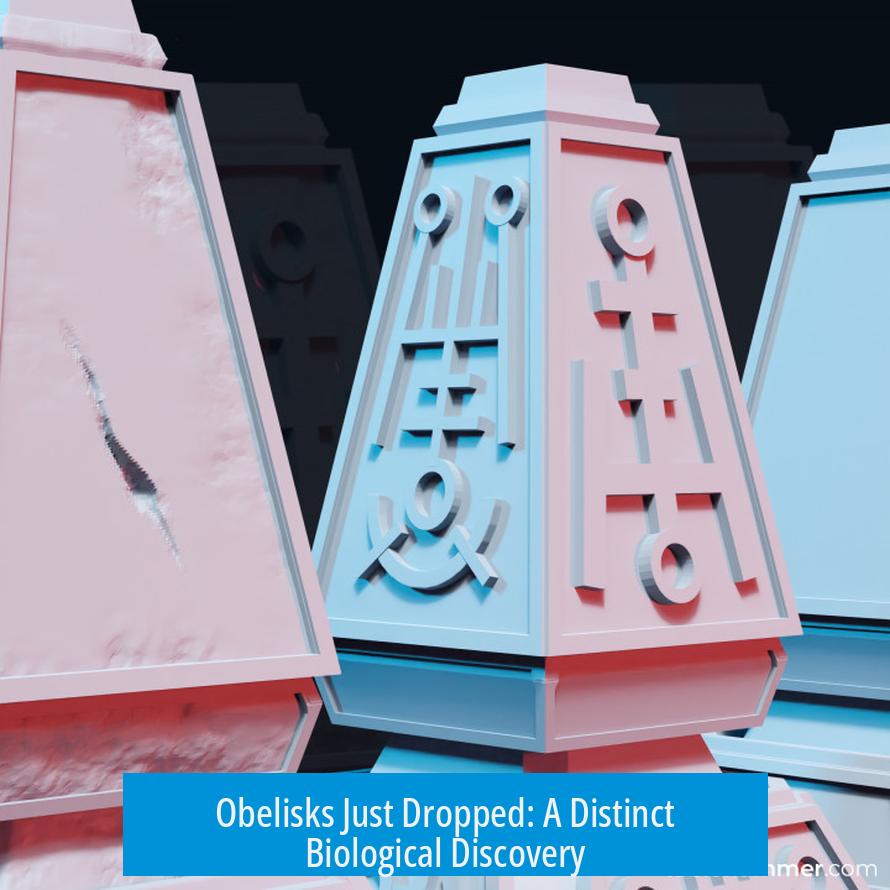 Obelisks Just Dropped: A Distinct Biological Discovery