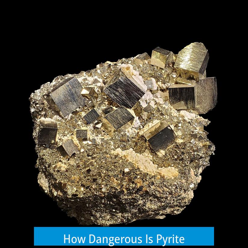 How Dangerous Is Pyrite?