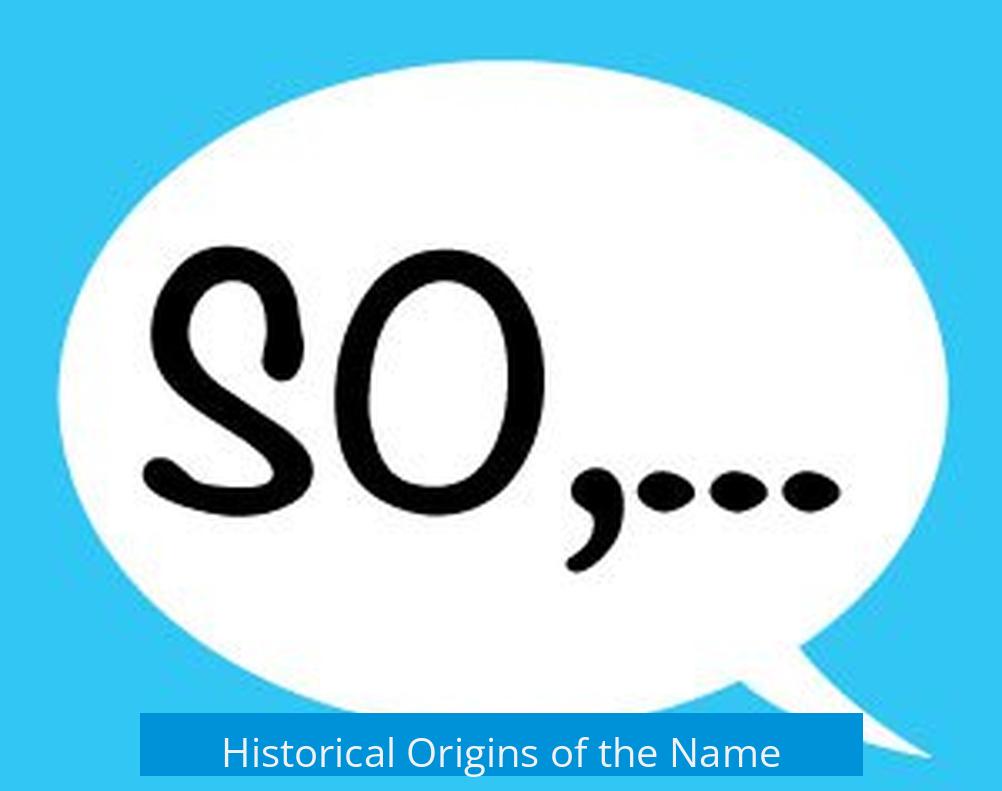 Historical Origins of the Name