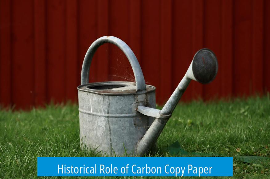 Historical Role of Carbon Copy Paper