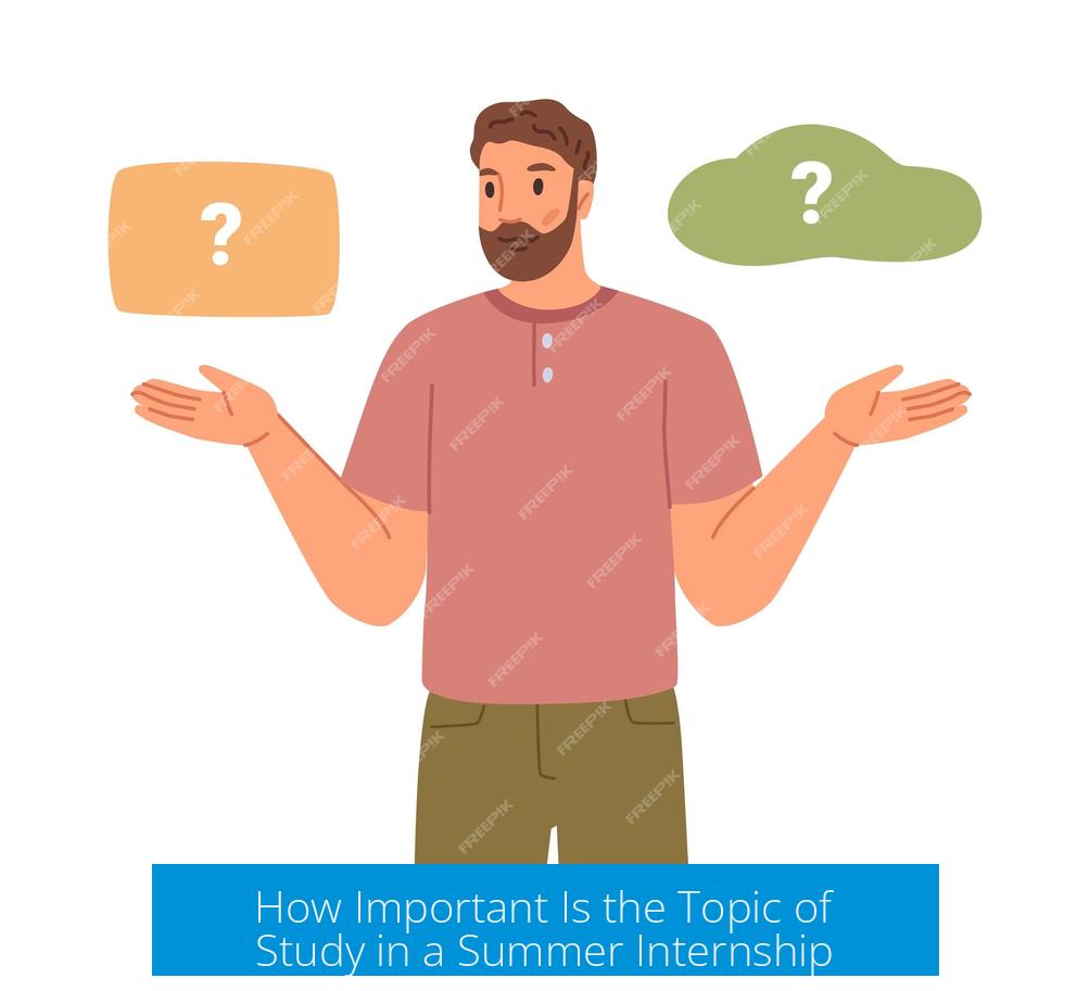 How Important Is the Topic of Study in a Summer Internship?