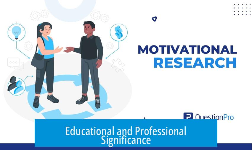 Educational and Professional Significance
