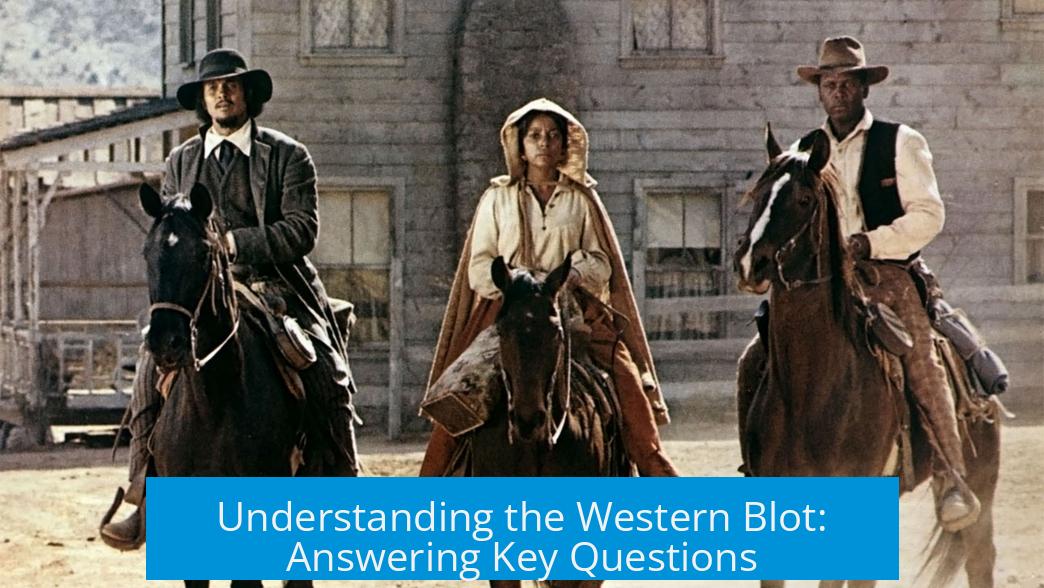 Understanding the Western Blot: Answering Key Questions