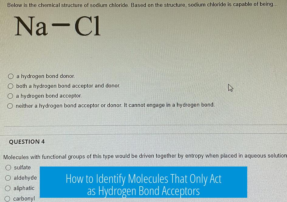 How to Identify Molecules That Only Act as Hydrogen Bond Acceptors