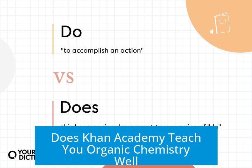 Does Khan Academy Teach You Organic Chemistry Well?