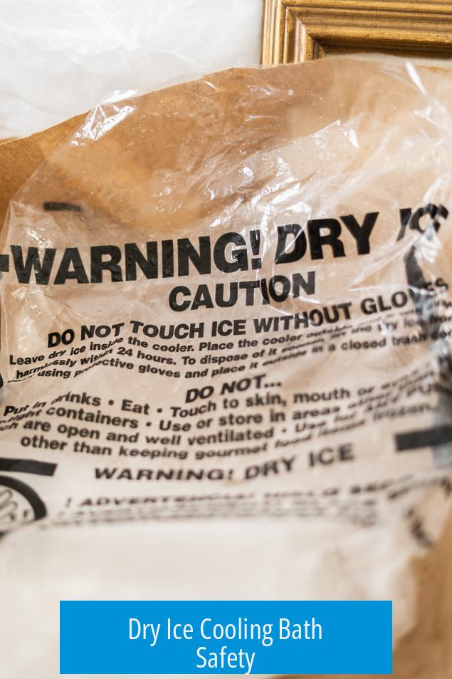Dry Ice Cooling Bath Safety