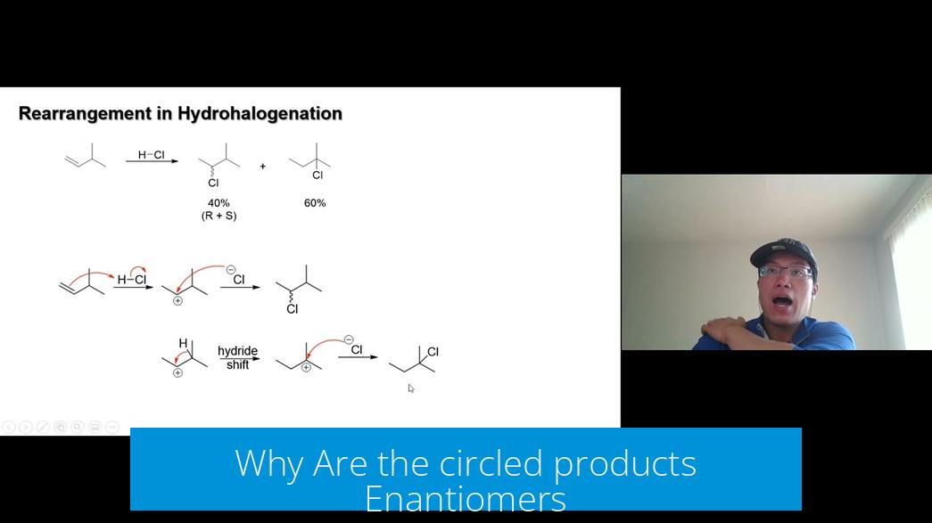 Why Are the circled products Enantiomers?