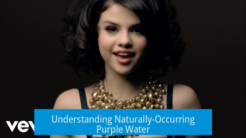 Understanding Naturally-Occurring Purple Water