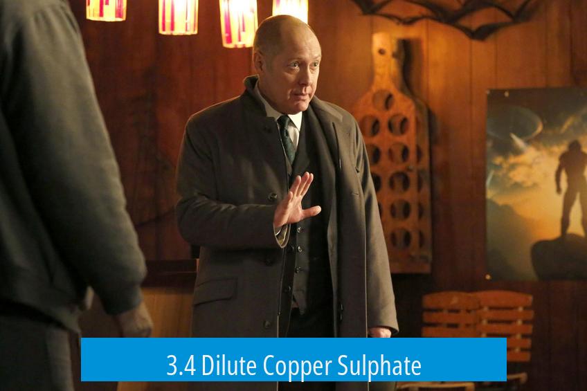 3.4 Dilute Copper Sulphate