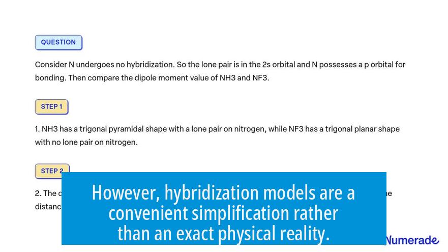 However, hybridization models are a convenient simplification rather than an exact physical reality.