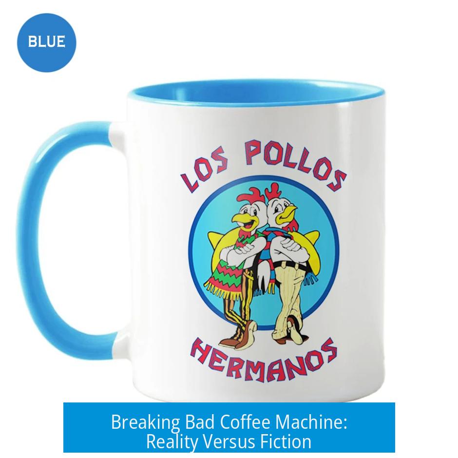 Breaking Bad Coffee Machine: Reality Versus Fiction