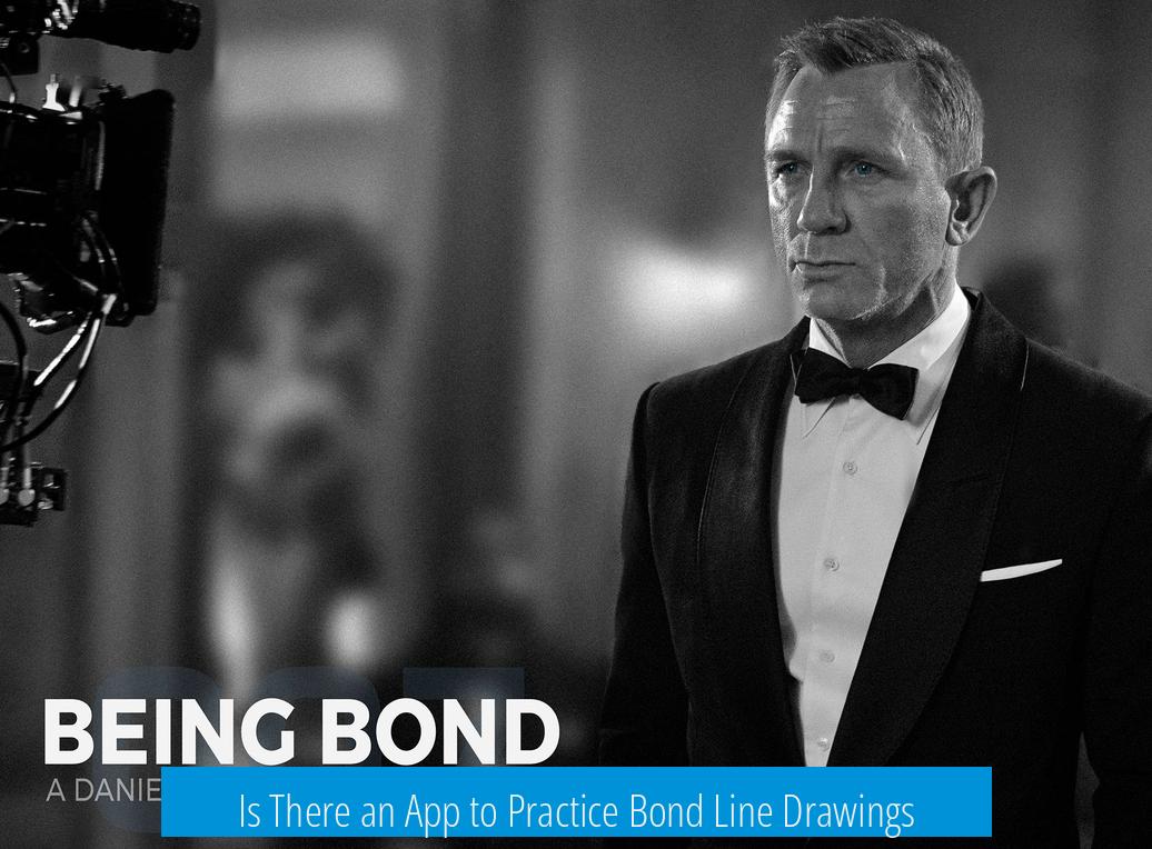 Is There an App to Practice Bond Line Drawings?